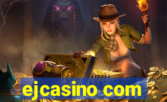 ejcasino com